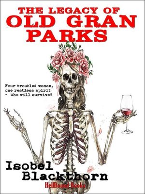 cover image of The Legacy of Old Gran Parks